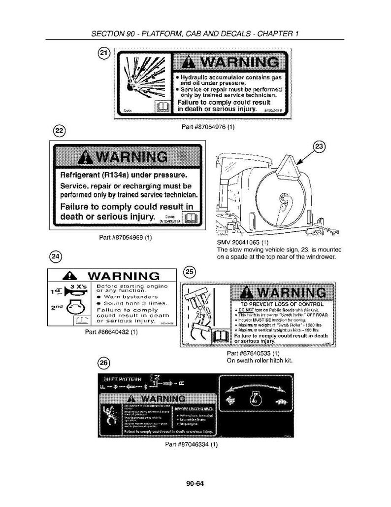 May include: A page from a manual with safety warning labels. The labels warn about hydraulic accumulators, refrigerants, and loss of control. Other labels show shift patterns and instructions for starting the engine.
