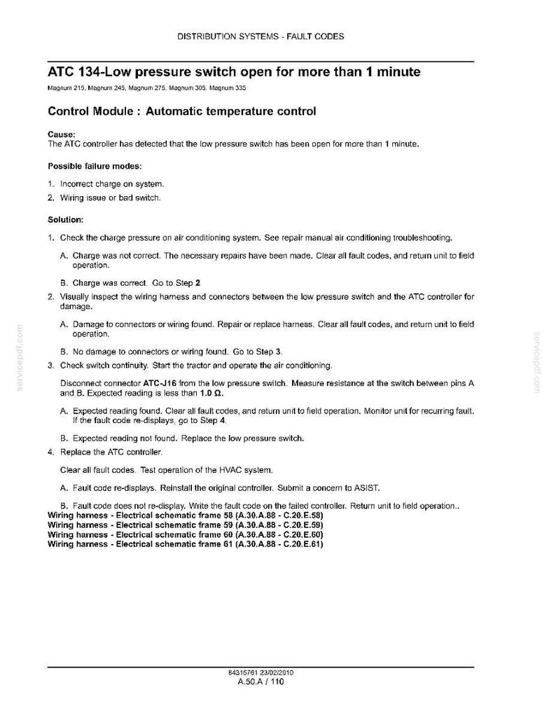 May include: A white document with black text detailing fault codes for an ATC 134 low-pressure switch. The document includes troubleshooting steps, possible failure modes, and wiring harness information. The document is for distribution systems.