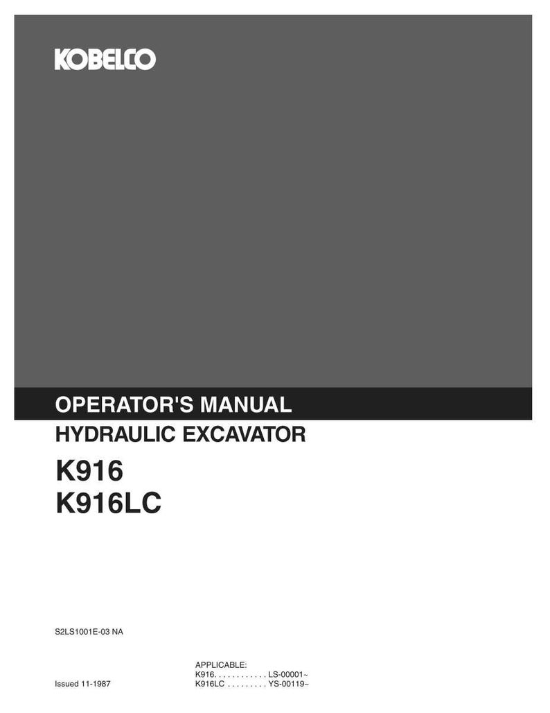 K&ouml;nnte beinhalten: Ein graues und wei&szlig;es Kobelco-Bedienungshandbuch f&uuml;r einen Hydraulikbagger, Modelle K916 und K916LC. Das Cover zeigt den Markennamen, den Dokumententitel, die Modellnummern, den Code S2LS1001E-03 NA und das Ausgabedatum 11-1987.
