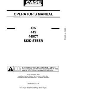 May include: White Operator's Manual for CASE skid steer loaders. The manual includes the model numbers 435, 445, and 445CT. The cover features the CASE logo and text that reads "Operator's Manual". The manual also includes safety precautions.