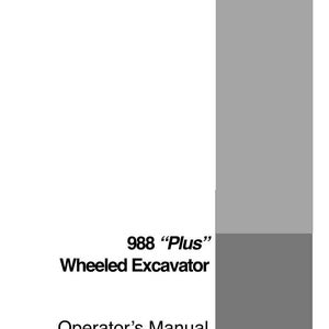 May include: An operator's manual for a 988 "Plus" Wheeled Excavator. The cover is white with gray accents and text. The CASE logo is in the lower right corner.