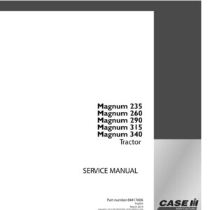 May include: A white service manual with the text "Magnum 235, 260, 290, 315, 340 Tractor" in black. The manual also includes the text "SERVICE MANUAL" and the Case IH Agriculture logo.