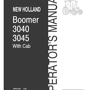 New Holland Boomer 3040, 3045 Tractor Operator Owners Operation Manual | Instant PDF Download image 3