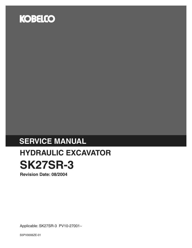 Kobelco SK27SR-3 Hydraulic Excavator Service Repair Workshop Manual | Instant PDF Download image 2