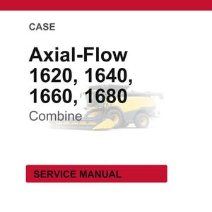 May include: White background with the word "CASE" at the top. Below, the text reads "Axial-Flow 1620, 1640, 1660, 1680 Combine". A combine harvester is visible. A red rectangle at the bottom says "SERVICE MANUAL".