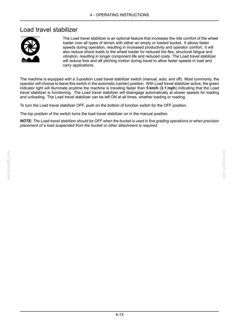 May include: A technical document page titled 4-OPERATING INSTRUCTIONS featuring text about a Load travel stabilizer for a wheel loader. It includes a circular icon, descriptions of a 3-position switch, and mentions speeds of 5 km/h or 3.1 mph.