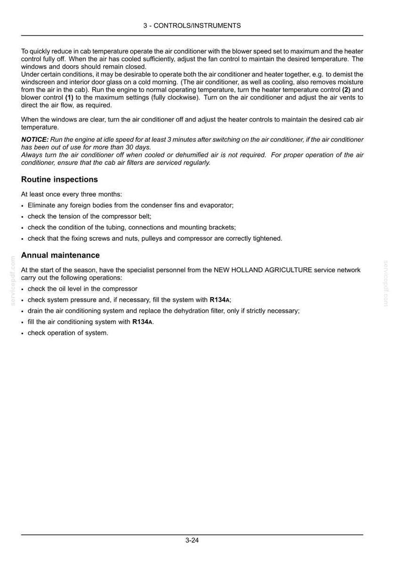 Pode incluir: Uma p&aacute;gina de documento t&eacute;cnico intitulada 3-CONTROLS/INSTRUMENTS contendo instru&ccedil;&otilde;es para operar sistemas de ar condicionado e aquecimento, incluindo inspe&ccedil;&otilde;es de rotina e procedimentos de manuten&ccedil;&atilde;o anual para equipamentos da New Holland Agriculture.