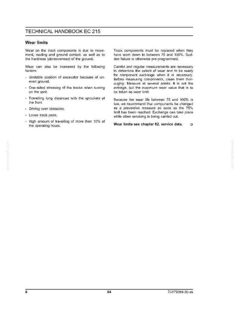 May include: A page from a technical handbook, titled "Wear limits." The text details factors affecting wear on track components, including ground contact and operating conditions. It also provides instructions for measuring wear and component replacement.