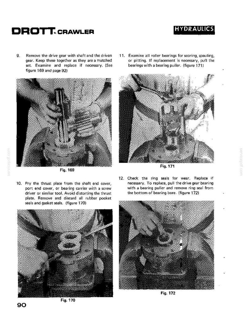 May include: A page from a manual with the "DROTT CRAWLER" logo and the word "HYDRAULICS" at the top. The page contains four images with instructions on removing and examining parts, including gears and bearings. Text and figures are included.