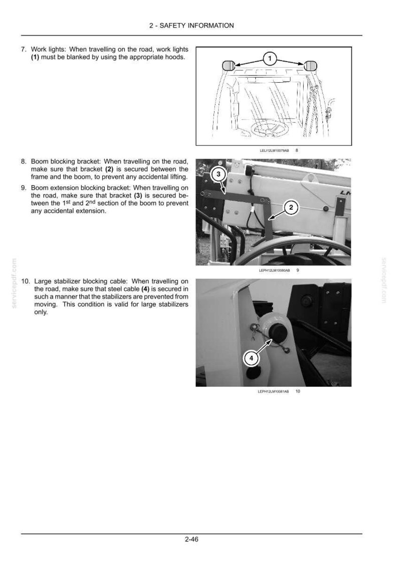 May include: A technical manual page titled 2-SAFETY INFORMATION featuring three black and white diagrams. The images illustrate safety procedures for road travel, including work light hoods, a boom blocking bracket, a boom extension bracket, and a stabilizer blocking cable, all labelled with numbered indicators.