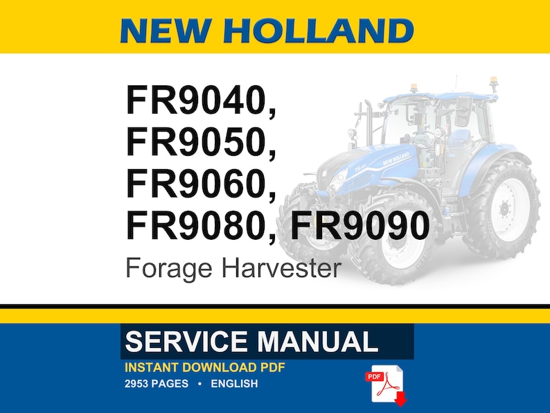 Pu&ograve; includere: Un manuale di assistenza per le trincia-caricatrici New Holland FR9040, FR9050, FR9060, FR9080 e FR9090. La copertina mostra una trincia blu, il testo NEW HOLLAND, i numeri di modello e la scritta SERVICE MANUAL. PDF in inglese di 2953 pagine.