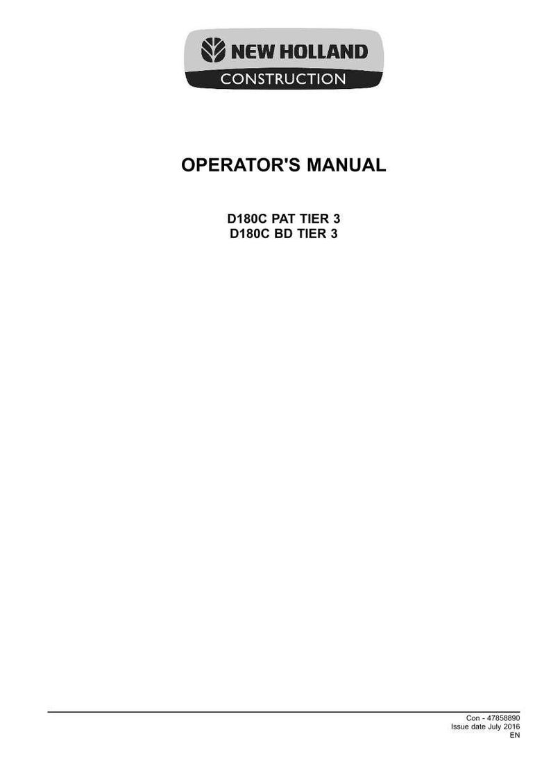 May include: A white operator's manual for New Holland Construction equipment. The cover features the New Holland Construction logo, the text OPERATOR'S MANUAL, and the model designations D180C PAT TIER 3 and D180C BD TIER 3, with Con-47858890, July 2016.