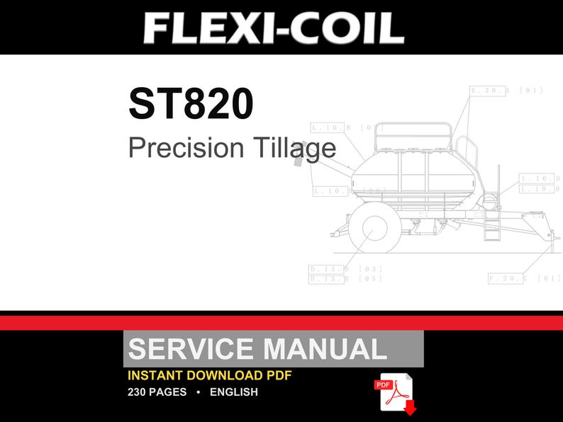 May include: A service manual for the Flexi-Coil ST820 Precision Tillage equipment. The document cover features the brand name, model number, and a technical line drawing of the machinery with various measurement callouts. It is a 230-page PDF.
