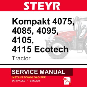 Steyr Kompakt 4075, 4085, 4095, 4105, Kompakt 4115 Ecotech Tractor Service Repair Workshop Manual | Instant PDF Download | Market: Europe image 1