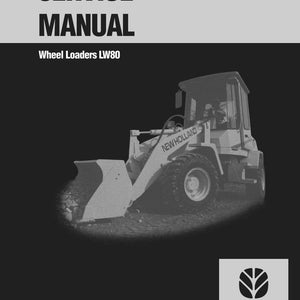 May include: A grayscale image of a service manual for Wheel Loaders LW80. The manual's title is in bold, uppercase letters. A New Holland wheel loader is in the background. The New Holland Construction logo is in the lower right corner.