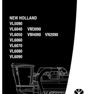 New Holland Vl5090, Vl6040, Vl6050, Vl6060, Vl6070, Vl6080, Vl6090, Vm3090, VM4090, VN2090 Grape Harvester Service Manual | PDF Download image 3