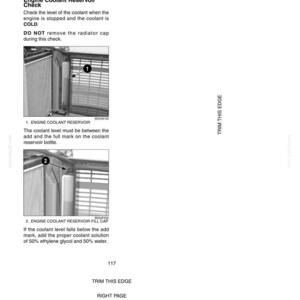 May include: A page from a manual detailing engine coolant reservoir checks. The text includes instructions to check the coolant level when the engine is cold, and not to remove the radiator cap. Diagrams show the reservoir and fill cap.
