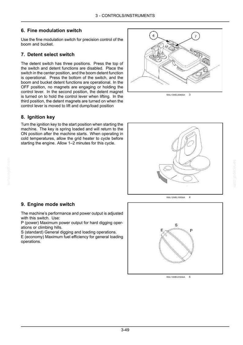 May include: Diagram of a control panel with labeled components. Includes a fine modulation switch, detent select switch, ignition key, and engine mode switch. The image is from a manual.