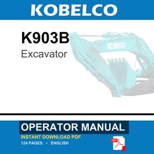 Kobelco K903B Excavator Operator Owners Operation Manual | Instant PDF Download image 1