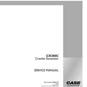 May include: A white service manual for a CX300C Crawler Excavator. The cover includes the text "SERVICE MANUAL", the part number, and the Case Construction logo. The manual is in English and dated October 2016.