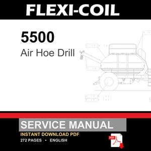 Flexi-Coil 5500 Air Hoe Drill Service Repair Workshop Manual | Instant PDF Download image 1