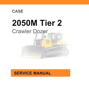 Pu&ograve; includere: Immagine di un manuale di servizio per un CASE 2050M Tier 2 Crawler Dozer. Il testo "CASE" &egrave; in alto, con il nome del modello in grassetto. Le parole "Crawler Dozer" sono sotto il nome del modello. Le parole "SERVICE MANUAL" sono in un rettangolo arancione.