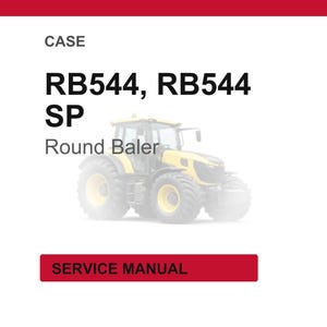 May include: A Case RB544, RB544 SP Round Baler service manual. The image shows a yellow and black tractor with large tires. The text "SERVICE MANUAL" is in a red rectangle at the bottom.