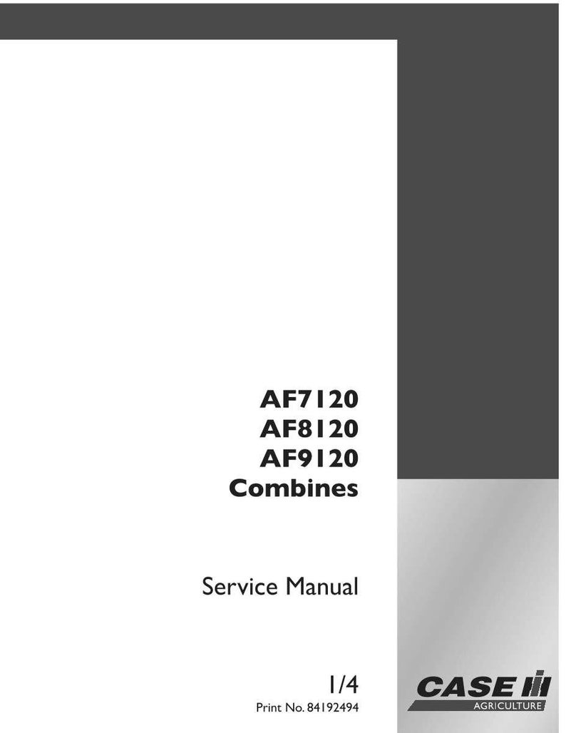 May include: A white service manual cover with black text. The text includes "AF7120, AF8120, AF9120 Combines" and "Service Manual." The bottom of the cover has "1/4" and "Print No. 84192494." The Case IH Agriculture logo is in the bottom right corner.