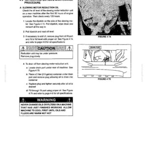 May include: A technical manual page titled Section IV - MAINTENANCE, detailing a 120-hour inspection procedure for a slewing motor reduction oil. It includes two black and white diagrams labeled Figure 4 74 and Figure 4 75, showing a dipstick, fill plug, and drain port, along with caution and warning text boxes.