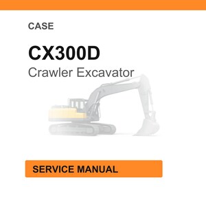 May include: A white background with an orange header and footer. The text "CASE" is at the top, followed by "CX300D Crawler Excavator." Below is a faded illustration of a crawler excavator. The text "SERVICE MANUAL" is in an orange rectangle.