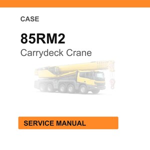 Pu&ograve; includere: Sfondo bianco con la scritta "CASE" in alto, seguita da "85RM2 Carrydeck Crane". Sotto il testo c'&egrave; un'immagine sbiadita di una gru gialla. In basso c'&egrave; un rettangolo arancione con le parole "SERVICE MANUAL".