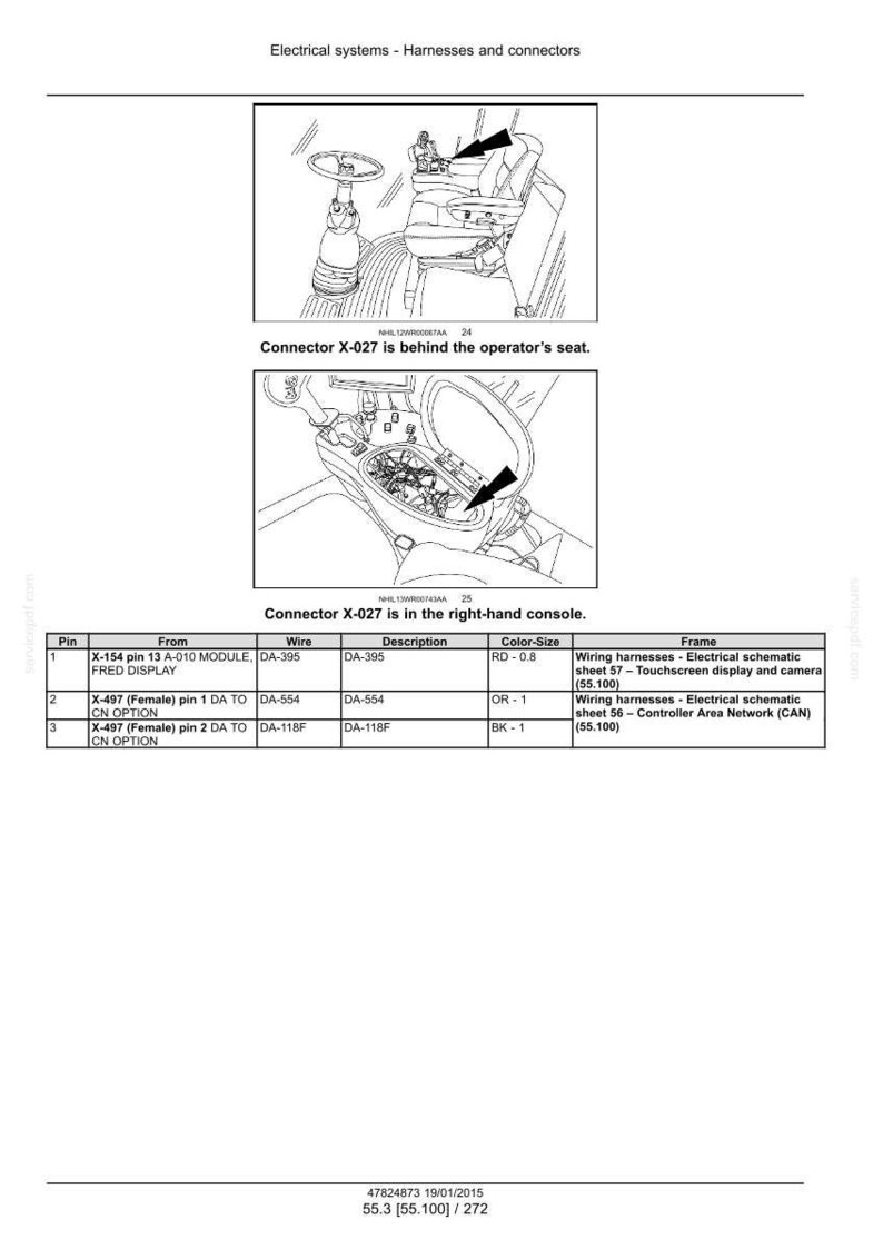 May include: Diagram of electrical systems, harnesses, and connectors. Includes illustrations of the operator's seat and right-hand console, with labels for connector X-027. A table lists pin, wire, description, color-size, and frame details.