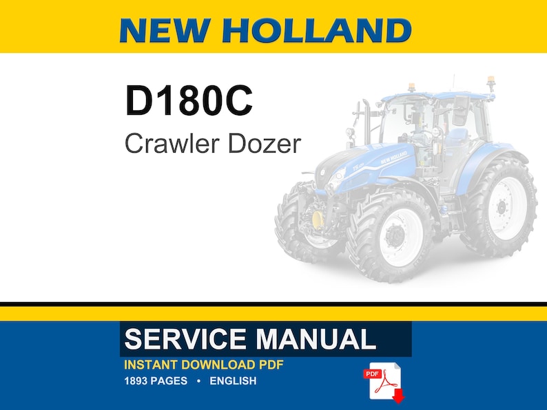 May include: A service manual for a New Holland D180C Crawler Dozer. The image features the text "NEW HOLLAND" in blue and yellow, the model name, and a crawler dozer illustration. The bottom banner reads "SERVICE MANUAL" and "INSTANT DOWNLOAD PDF".