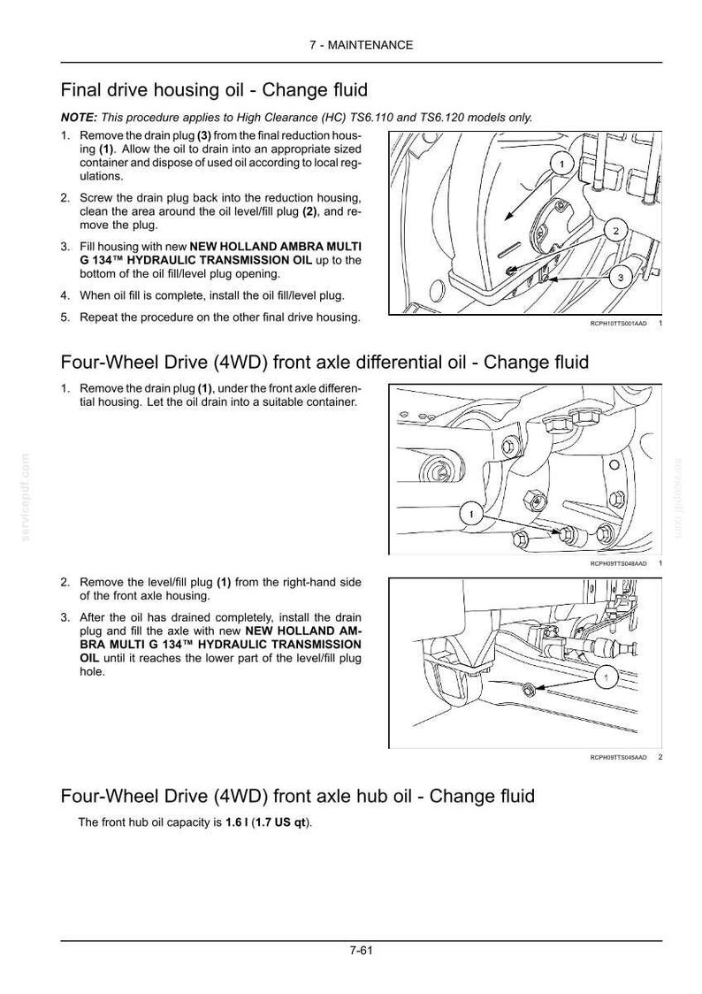 May include: A technical manual page titled 7-MAINTENANCE detailing procedures for changing final drive housing oil, front axle differential oil, and front axle hub oil for New Holland machinery, featuring black and white line drawings.