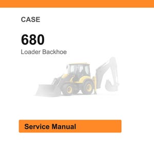 May include: Image of a CASE 680 Loader Backhoe. The text "CASE" is at the top, with "680" in bold font below it. The words "Loader Backhoe" are below the number. The words "Service Manual" are in an orange rectangle.