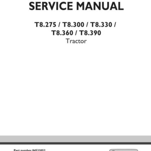 New Holland T8.275, T8.300, T8.330, T8.360, T8.390 Tractor Service Repair Workshop Manual | Instant Pdf Download image 3