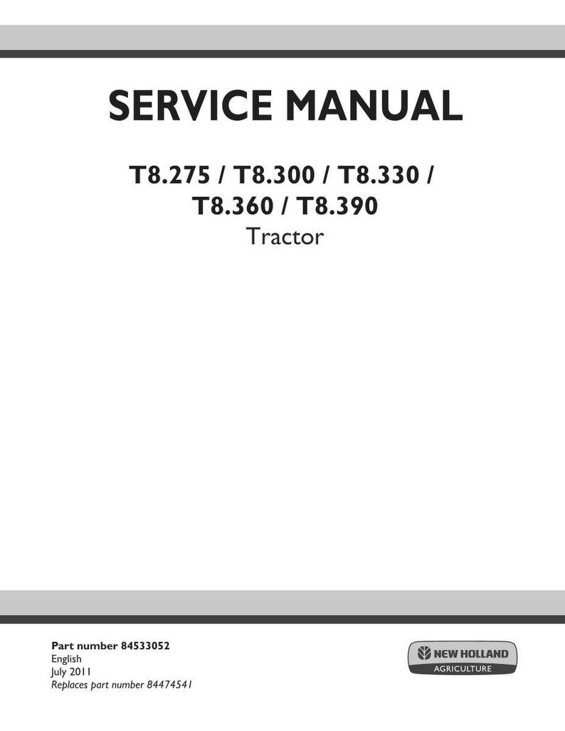 New Holland T8.275, T8.300, T8.330, T8.360, T8.390 Tractor Service Repair Workshop Manual | Instant Pdf Download image 3