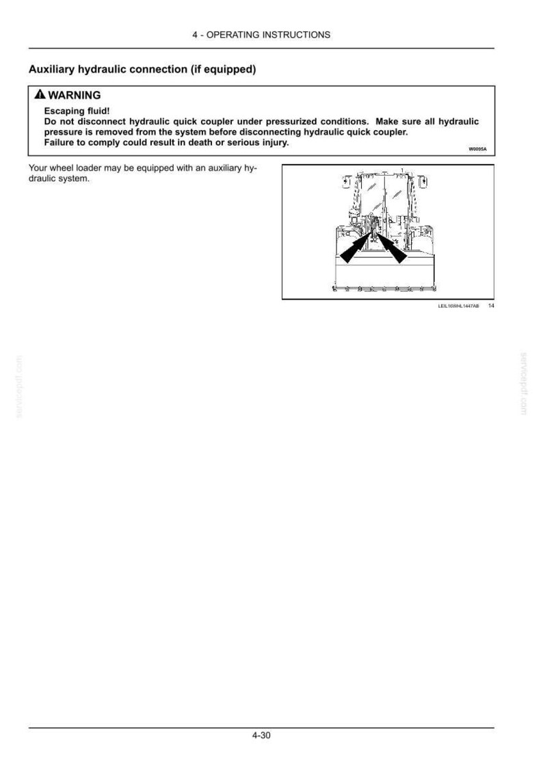 May include: A technical manual page titled 4 - OPERATING INSTRUCTIONS featuring a warning about escaping hydraulic fluid. It includes a black and white line drawing of a wheel loader with arrows pointing to the auxiliary hydraulic connection.