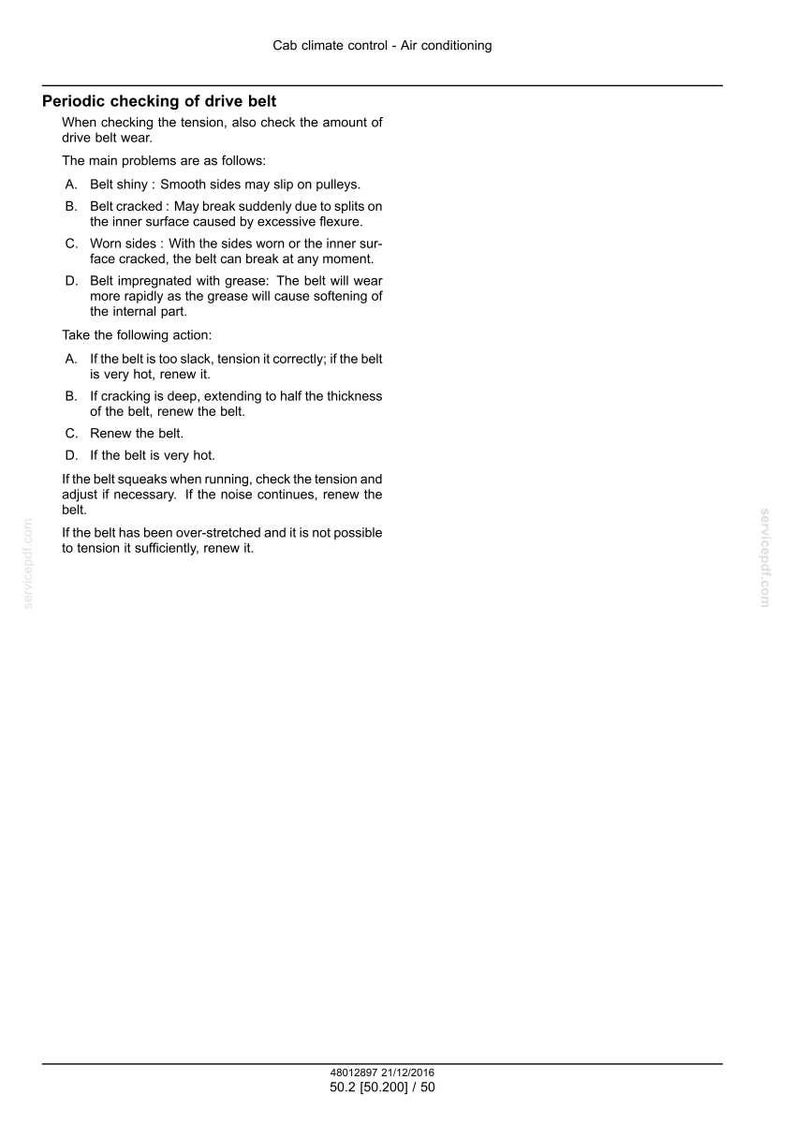 May include: A white document with text detailing periodic drive belt checks for a car's air conditioning system. The text describes potential problems like shiny belts, cracks, and wear, along with recommended actions.