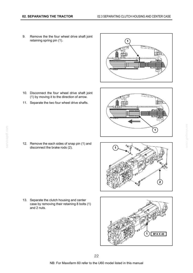 May include: Diagram from a tractor repair manual showing the process of separating the tractor's clutch housing and center case. The diagram includes numbered steps and illustrations of the components, including bolts, pins, and shafts. The text includes the size of a bolt, M14 X 40.