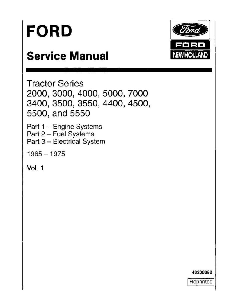 May include: A white Ford Service Manual for tractor series 2000, 3000, 4000, 5000, 7000, 3400, 3500, 3550, 4400, 4500, 5500, and 5550. The manual covers engine, fuel, and electrical systems for the 1965-1975 models.