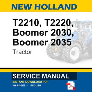 K&ouml;nnte beinhalten: Ein blau-wei&szlig;er New Holland Traktor ist abgebildet. Der Text auf dem Bild lautet "T2210, T2220, Boomer 2030, Boomer 2035 Tractor". Das Bild enth&auml;lt auch den Text "SERVICE MANUAL" und "INSTANT DOWNLOAD PDF".