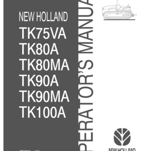 May include: A New Holland Operator's Manual for models TK75VA, TK80A, TK80MA, TK90A, TK90MA, and TK100A. The cover is dark gray with white text, featuring a line drawing of a crawler tractor at the top, the New Holland logo, and the code 87545315 5/06.