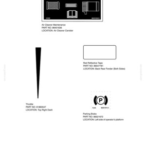 May include: A technical diagram showing four vehicle components with labels: Air Cleaner Maintenance part 86401636, Red Reflective Tape part 86547781, Throttle part 81863547, and Parking Brake part 86521672. Each item includes its specific location and part number.