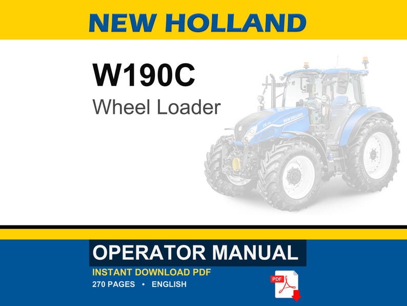 New Holland W190C Wheel Loader Operator Owners Operation Manual | Instant PDF Download image 1