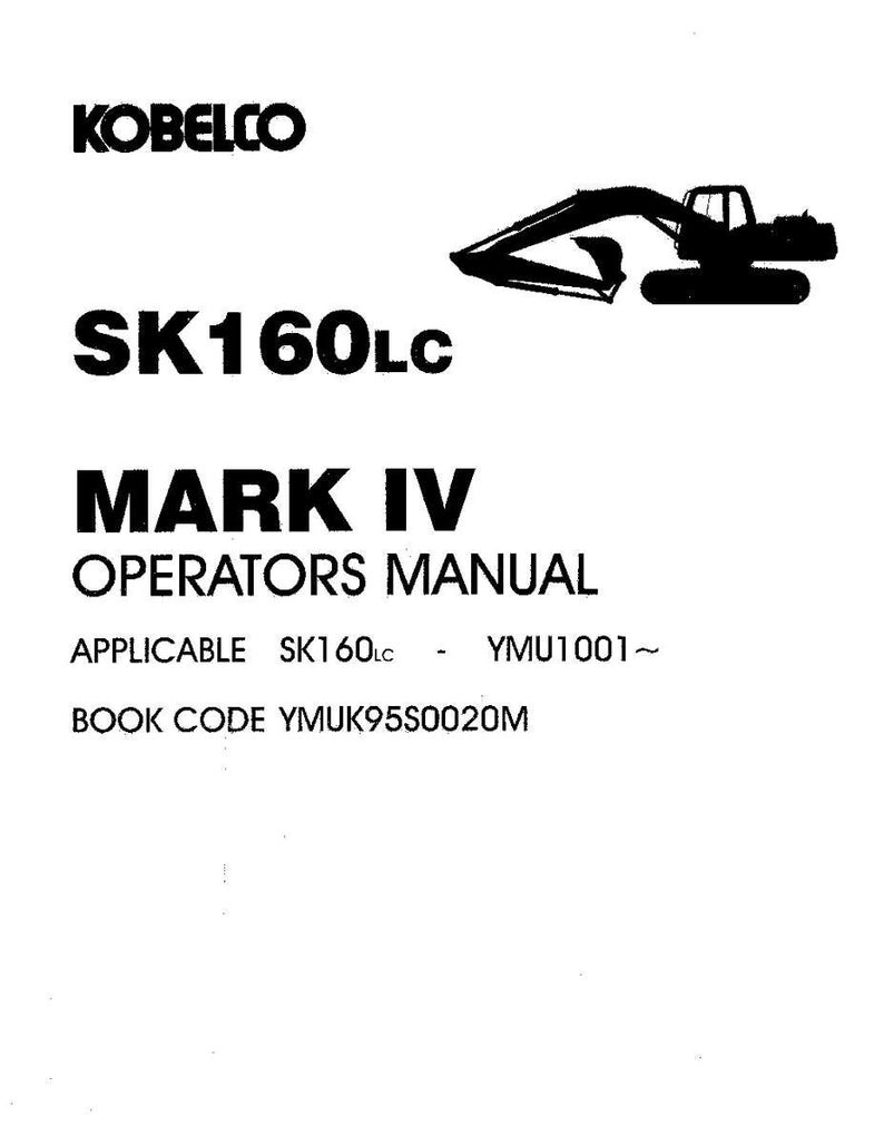 Kobelco Sk160lc MARK IV Excavator Operator Owners Operation Manual | Instant PDF Download image 2