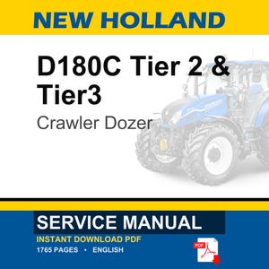 May include: A blue and white New Holland D180C Tier 2 & Tier 3 Crawler Dozer is featured in this image. The text "SERVICE MANUAL" is displayed below, along with "INSTANT DOWNLOAD PDF" and "1765 PAGES &bull; ENGLISH". A PDF icon is also present.