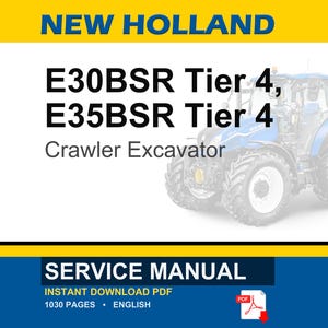 New Holland E30BSR Tier 4, E35BSR Tier 4 Compact Crawler Excavator Service Repair Workshop Manual | Instant PDF Download image 1