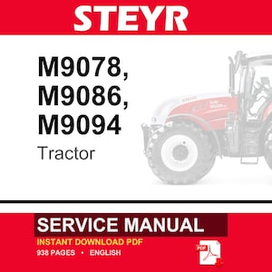 May include: A service manual for Steyr tractors, specifically models M9078, M9086, and M9094. The document cover features the brand name STEYR in white text on a red background, a partial image of a red tractor, and the text SERVICE MANUAL in white.