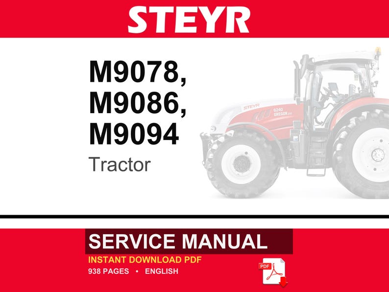 May include: A service manual for Steyr tractors, specifically models M9078, M9086, and M9094. The document cover features the brand name STEYR in white text on a red background, a partial image of a red tractor, and the text SERVICE MANUAL in white.